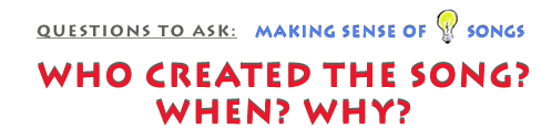 Who created the song? When? Why?